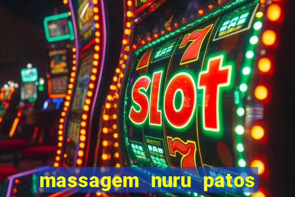 massagem nuru patos de minas